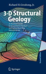3-D Structural Geology. A practical guide to quantitative surface and subsurface map interpretation /  3-D Структурная геология. Практическое руководство по количественной интерпретации карты поверхности и недр