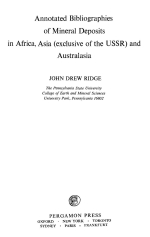 Annotated bibliographies of mineral deposits in Africa, Asia (exclusive of the USSR) and Australasia / Аннотированная библиография по месторождения полезных ископаемых Африки, Азии (исключая СССР) и Австралии