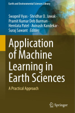 Application of machine learning in Earth sciences. A practical approach / Применение машинного обучения в науках о Земле. Практическое применение