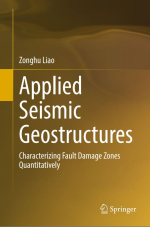 Applied seismic geostructures. Characterizing fault damage zones quantitatively / Прикладное применение сейсмических геоструктур. Количественная характеристика зон повреждения разломов