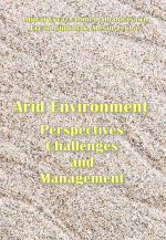 Arid environment. Perspectives, challenges and management / Аридные условия окружающей среды. Перспективы, проблемы и управление