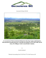 An assessment of soil geochemical methods for detecting copper-gold porphyry mineralization through quaternary glaciofluvial sediments at the WBX-MBX and 66 Zones, Mt. Milligan, North-Central British Columbia