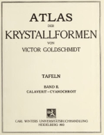 Atlas der krystallformen von Victor Goldschmidt. Tafeln. Band 2. Calaverit-cyanochroit / Атлас форм кристаллов. Планшеты. Том 2