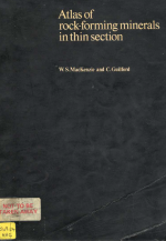 Atlas of rock-forming minerals in thin section / Атлас породообразующих минералов в шлифах