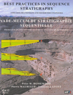 Best practices in sequence stratigraphy for explorationists and reservoir engineers / Передовой опыт в секвенс-стратиграфии (стратиграфии горизонтальнослоистых сред) для геологоразведчиков и инженеров-разработчиков месторождений