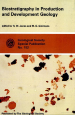 Biostratigraphy in production and development geology / Биостратиграфия в производственной и промысловой геологии