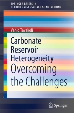 Carbonate reservior heterogeneity. Overcoming the challenges / Карбонатные гетерогенные резервуары. Преодоление проблем