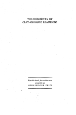 The chemistry of clay-organic reactions / Химия глинисто-органических реакций