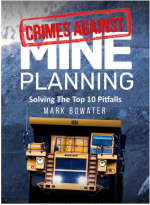 Crimes against mine planning. Solving the top 10 pitfalls / Недопустимые ошибки при планировании горных работ
