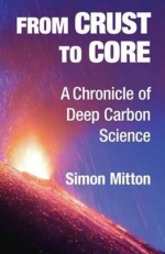 From crust to core. A chronicle of deep carbon science / От коры до ядра. Хроника изучения глубинного углерода