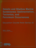 Delatic and shallow marine sandstones: sedimentation, tectonics and petroleum occurrences / Делатические и мелководные морские песчаники: осадкообразование, тектоника и нефтяные проявления