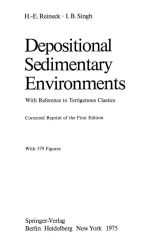 Depositional sedimentary environments with reference to terrigenous clastics / Условия осаждения осадочных пород применительно к терригенным обломкам