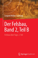 Der Felsbau. Band 2. Teil B / Горное строительство. Выпуск 2. Часть B
