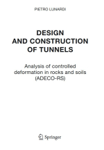 Design and construction of tunnels. Analysis of controlled deformation in rocks and soils  (ADECO-RS) / Проектирование и строительство туннелей. Анализ контролируемых деформаций в горных породах и грунтах (ADECO-RS)