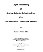 Digital processing of shallow seismic refraction data with the refraction convolution section / Цифровая обработка сейсмических данных преломления с использованием секции свертки преломления