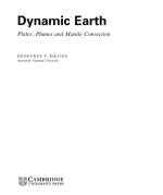 Dynamic Earth. Plates, plumes and mantle convection / Динамичная Земля. Плиты, плюмы и мантийная конвекция