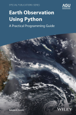 Earth observation using python. A practical programming guide / Исследование Земли с использованием python. Практическое руководство по программированию