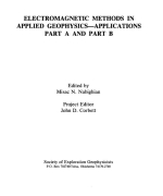 Electromagnetic methods in applied geophysics - applications. Part A and part B / Электромагнитные методы в прикладной геофизике - приложения A и B