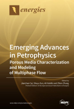 Emerging advances in petrophysics porous media characterization and modeling of multiphase flow / Новые достижения в области петрофизики, определения характеристик пористых сред и моделирования многофазного течения