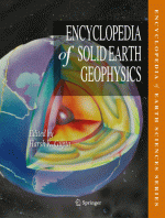 Encyclopedia of solid Earth geophysics / Энциклопедия по геофизике твердой Земли
