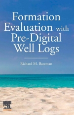 Formation Evaluation with Pre-Digital Well Logs / Оценка пласта с помощью предварительных цифровых каротажных диаграмм