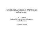 Fourier transforms and waves: in four lectures / Преобразование Фурье и волны: в 4-х лекциях