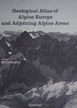 Geological atlas of Alpine Europe and adjoining Alpine areas / Геологический атлас Альпийской Европы и прилегающих к ней Альпийских районов