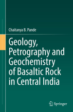 Geology, petrography and geochemistry of basaltic rock in Central India / Геология, петрография и геохимия базальтовых пород в Центральной Индии