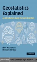 Geostatistics explained. An introductory guide for Earth scientists / Объяснение геостатистики. Вводное руководство для наук о Земле