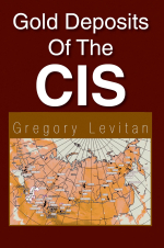 Gold deposits of the CIS (Commonwealth of Independent States) / Золоторудные месторождения СНГ