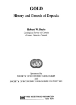 Gold. History and genesis of deposits / Золото. История и происхождение месторождений