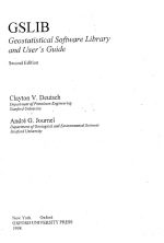 GSLIB geostatistical software library and user's guide / Библиотека программного обеспечения GSLIB и практическое руководство по геостатистике