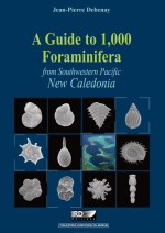 A guide to 1000 foraminifera  from southwestern pacific New Calrdonia / Руководство по 1000 фораминиферам из юго-западной Пацифики Новой Каледонии