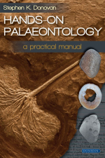Hands-on palaeontology. A practical manual / Практическая палеонтология. Практическое пособие