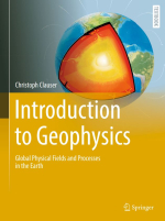 Introduction to Geophysics. Global physical fields and processes in the Earth / Введение в геофизику. Глобальные физические поля и процессы на Земле