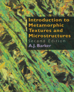 Introduction to metamorphic textures and microstructures / Введение в метаморфические текстуры и микроструктуры