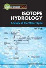 Isotope hydrology. A study of the water cycle / Изотопная гидрология. Исследование круговорота воды