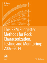 The ISRM suggested methods for rock characterization, testing and monitoring: 2007–2014 / Предложенные ISRM методы определения характеристик горных пород, испытаний и мониторинга: 2007-2014