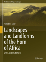 Landscapes and landforms of the Horn of Africa. Eritrea, Djibouti, Somalia / Ландшафты и формы рельефа Рога Африки. Эритрея, Джибути, Сомали