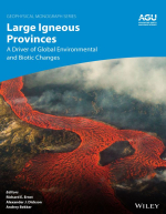 Large igneous provinces. A driver of global environmental and biotic changes / Крупные магматические провинции. Движущая сила глобальных экологических и биотических изменений