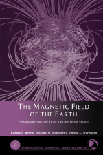 The magnetic field of the Earth. Paleomagnetism, the core, and the deep mantle / Магнитное поле Земли. Палеомагнетизм, земное ядро и глубокая мантия