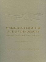 Mammals from the age of dinosaurs. Origins, evolution and structure /  Млекопитающие с эпохи динозавров. Происхождение, эволюция и структура
