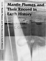 Mantle plumes and their record in Earth history / Мантийные плюмы и их роль в истории Земли