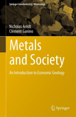 Metals and siciety. An introduction to economic geology / Металлы и общество. Введение в экономическую геологию