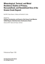 Mineralogical, textural and metal residence studies of primary, recrystallized and remobilized ores of the Greens Creek Deposit / Минералогические, текстурные и геохимические исследования образования, рекристаллизации и ремобилизации руд месторождения ГК