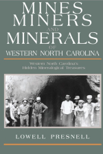 Mines, miners and minerals of western North Carolina / Шахты, горняки и полезные ископаемые запада Северной Каролины