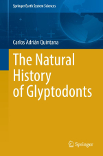 The natural history of glyptodonts / Естественная история глиптодонтов