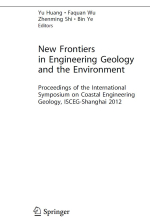 New frontiers in engineering geology and the environment / Новые рубежи в области инженерной геологии и охраны окружающей среды