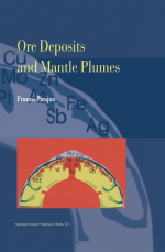 Ore deposits and mantle plumes / Рудные месторождения и мантийные плюмы