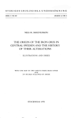 The origin of the iron ores in central Sweden and the hisiory of the alterations. Illustrations and index / Происхождение железных руд в центральной Швеции и история изменений. Иллюстрации и указатель